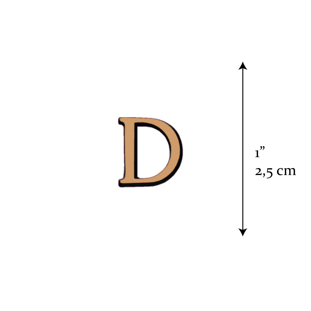Letter D – Romano Satinado (1″)